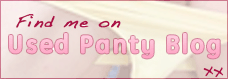 Visit my used panty blog